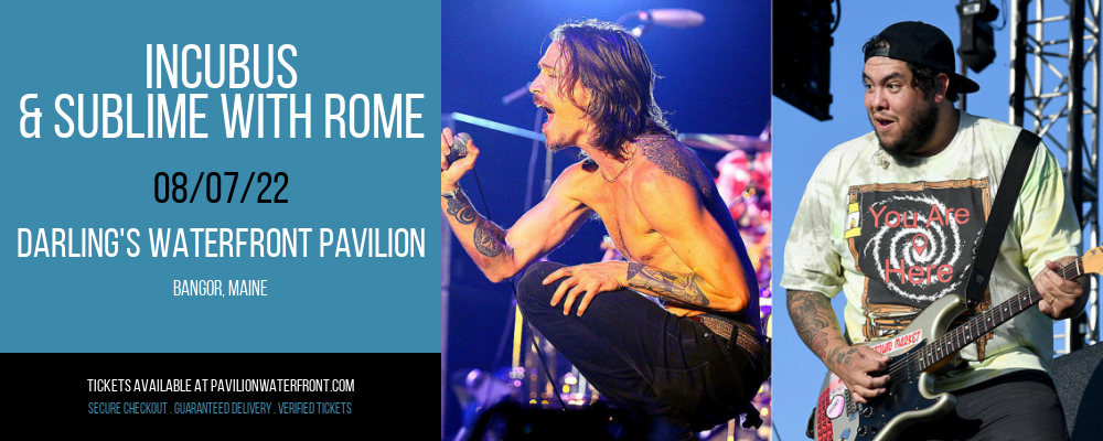 Incubus & Sublime With Rome at Darling's Waterfront Pavilion