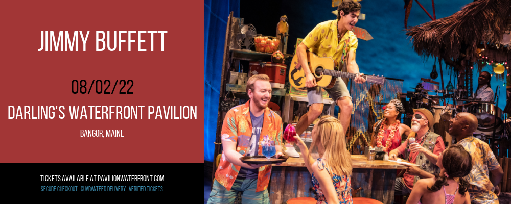 Jimmy Buffett at Darling's Waterfront Pavilion tickets Jimmy Buffett at Darling's Waterfront Pavilion