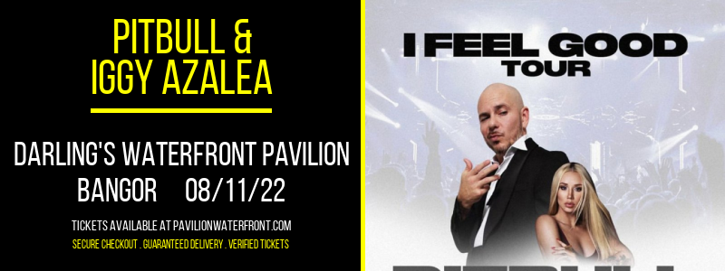 Pitbull & Iggy Azalea at Darling's Waterfront Pavilion tickets Pitbull & Iggy Azalea at Darling's Waterfront Pavilion