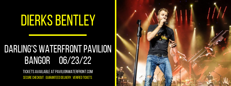 Dierks Bentley at Darling's Waterfront Pavilion tickets Dierks Bentley at Darling's Waterfront Pavilion