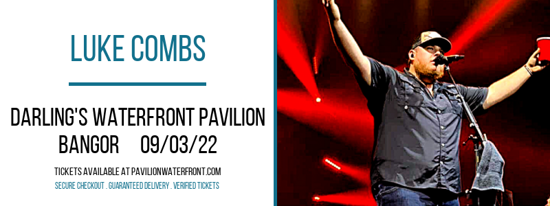 Luke Combs at Darling's Waterfront Pavilion tickets Luke Combs at Darling's Waterfront Pavilion