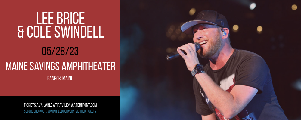 Lee Brice & Cole Swindell at Maine Savings Amphitheater