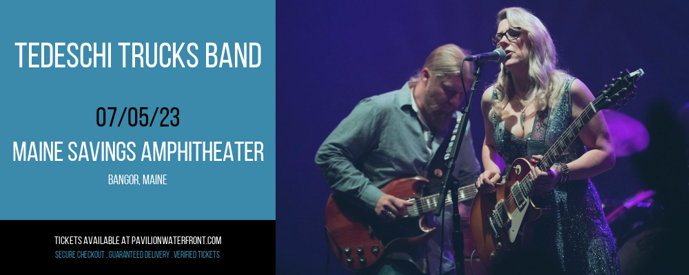 Tedeschi Trucks Band at Maine Savings Amphitheater tickets Tedeschi Trucks Band at Maine Savings Amphitheater