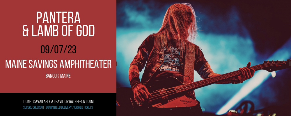 Pantera & Lamb of God at Maine Savings Amphitheater tickets Pantera & Lamb of God at Maine Savings Amphitheater
