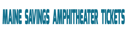 Maine Savings Amphitheater